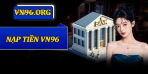 Nạp Tiền VN96